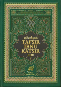 Tafsir Ibnu Katsir Jilid 2, Juz 3-6 : Ali Imran, An Nissa