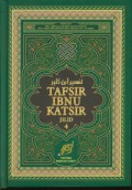 Tafsir Ibnu Katsir Jilid 4, Juz 9-13 : Al Anfaal, At Taubah, Yunus, Huud, Yusuf