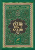 Tafsir Ibnu Katsir Jilid 10, Juz 28-30 : At Taghaabun, Ath Thalaaq, At Tahriim, Juz Tabarak, Juz 'Amma