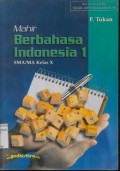 Mahir Berbahasa Indonesia 1 SMA Kelas X (sesuai Standar Isi 2006)