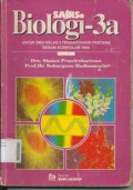 Sains Biologi 3a Untuk SMU Kelas 3 Tengah Tahun Pertama Sesuai Kurikulum 1994