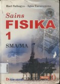 Sains Fisika 1 SMA/MA Kelas X (Mendukung Program KTSP)