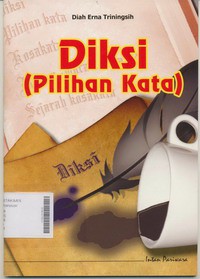 Diksi ( Pilihan Kata )