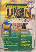 Pemantapan Menghadapi UAN SMU IPA 2003/2004 (Sesuai Kurikulum Berbasis Kompetensi - KBK)