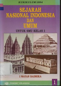 Sejarah Nasional Indonesia dan Umum Jilid 1 Untuk SMU Kelas 1, Kurikulum 1994