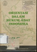 Orientasi dalam Hukum Adat Indonesia