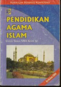 Pendidikan Agama Islam Untuk Siswa SMA Kelas XI (Kurikulum Berbasis Kompetensi-Kurikulum 2004) - 40078; 48.538