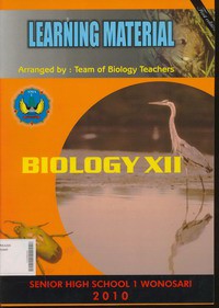 Learning Material Biology XII First EditionFor Senior High School