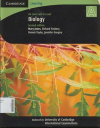 Biology Second Edition, AS Level and A Level