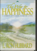 The Way ti Happiness - A Common Sense to Better Living ( Compact Disc )