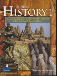 Insight : History 1 - A Learning Journey into the Ancient World of India, Southeast Asia and China