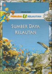 Pemuda dan Kelautan : Sumber Daya Kelautan