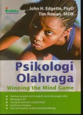 Psikologi Olahraga = Winning The Mind Game