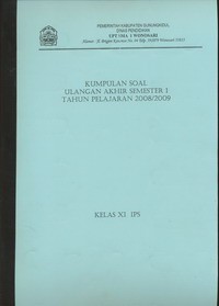 Kumpulan Soal Ulangan Akhir Semester 1 Tahun Pelajaran 2008/2009 Kelas XI IPS