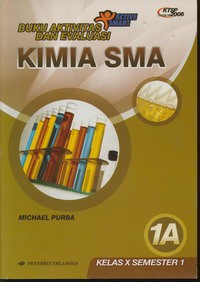 Buku Aktivitas Dan Evaluasi Kimia SMA Kelas X Semester 1 Jilid 1A