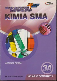 Buku Aktivitas Dan Evaluasi Kimia SMA Kelas XII Semester 1 Jilid 3A