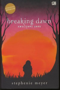 Breaking Dawn : Awal Yang Baru