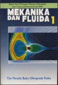 Mekanika Dan Fluida 1 - Bahan Ajar Persiapan Menuju Olimpiade Sains Nasional / Internasional SMA