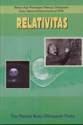 Relativitas - Bahan Ajar Persispan Menuju Olimpiade Sains Nasional / Internasional SMA