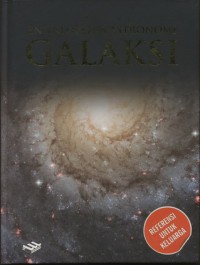 Ensiklopedia Astronomi Jilid 5 : Galaksi