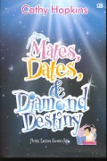 Mates, Dates & Diamond Destiny - Pesta Dansa Gemerlap