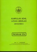 Kumpulan Soal Ujian Sekolah 2010/2011 Kode A & B Program IPA