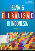 Islam & Pluralisme Di Indonesia