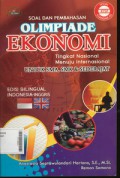 Soal dan Pembahasan Olimpiade Ekonomi Tingkat Nasional Menuju Internasional Untuk SMA, SMK & Sederajat Edisi Bilingual (Indonesia-Inggris)