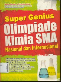 Super Genius Olimpiade Kimia SMA Nasional dan Internasional