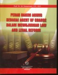 Peran Hakim Agung Sebagai Agent of Change Dalam Mewujudkan Law and Legal Reform