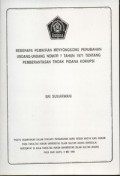 Beberapa Pemikiran Menyongsong Peruahan Undang-Undang Nomor 3 Tahun 1971 Tentang Pemberantasan Tindak Pidana Korupsi