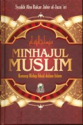 Minhajul Muslim : Konsep Hidup Ideal Dalam Islam