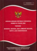 Undang-Undang Republik Indonesia Nomor 24 Tahun 2009 Tentang Bendera, Bahasa, dan Lambang Negara, Serta Lagu Kebangsaan