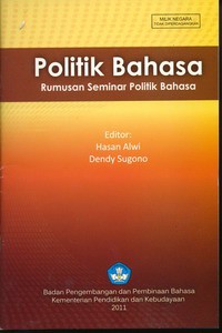 Politik Bahasa : Rumusan Seminar Politik Bahasa