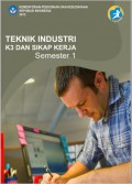 Teknik Industri K3 dan Sikap Kerja