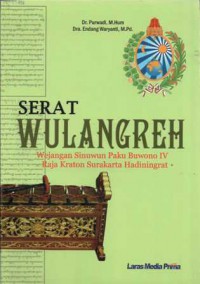 Serat Wulangreh Wejangan Sinuwun Paku Buwono IV Raja Kraton Surakarta Hadiningrat