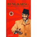 Bung Karno penyambung Lidah Rakyat Indonesia