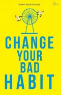 Change Your Bad Habit