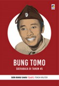 Seri Buku Saku Tempo Bung Tomo Soerabaja di Tahun 45