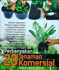 Perbanyak 23 Tanaman Komersial