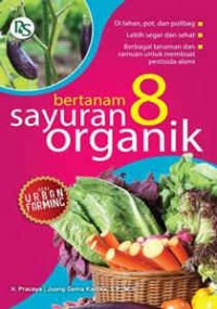 Bertanam 8 sayuran organik