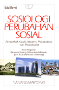 Sosiologi perubahan sosial: perspektif klasik, modern, posmodern, dan poskolonial