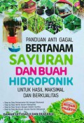 Panduan Anti Gagal Bertanam Sayuran Dan Buah Hidroponik : Untuk Hasil Maksimal Dan Berkualitas