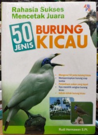 Rahasia sukses mencetak juara 50 jenis burung kicau