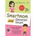 Smartmom untuk generasi smart