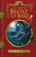 Kisah-Kisah Beedle si Juru Cerita : The Tales of Beedle The Bard