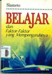 Belajar dan faktor-faktor yang mempengaruhinya