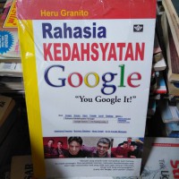 Rahasia Kedahsyatan Google