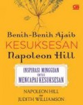 Benih-Benih Ajaib Kesuksesan Napoleon Hill : Inspirasi Mingguan untuk Mencapai Kesuksesan