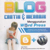 Kreasi blog cantik dan menarik menggunakan wordpress